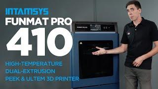 Intamsys Funmat Pro 410 Overview - Everything You Need To Know (2020) High-Temp 3D Printer