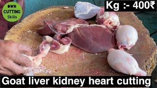 Goat red liver kidney heart cutting skills | fastest cutting skills | own cutting skills