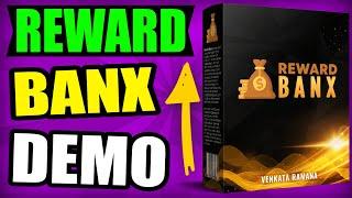 RewardBanx Review & Demo  Reward Banx Review + $18,500 Bonus 