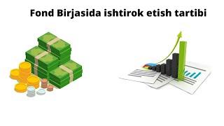 Fond Birjasida ishtirok etish tartibi