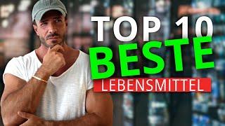 Meine Top 10 Lebensmittel sollte JEDER auf dem Einkaufszettel haben!