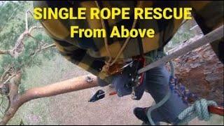 Single Rope Rescue from above