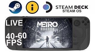 Metro Exodus on Steam Deck/OS in 800p 40-60Fps (Live)