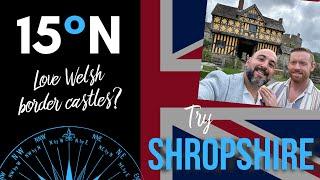 ENGLAND || Shropshire - travel vlog (Shrewsbury, Irobridge, Ludlow, Stokesay) 15 Degrees North