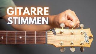 Die Gitarre stimmen - Mit und ohne Stimmgerät