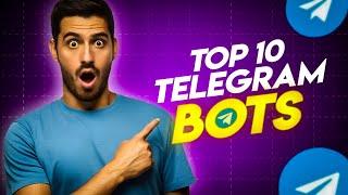 Top 10 telegram bots you must know