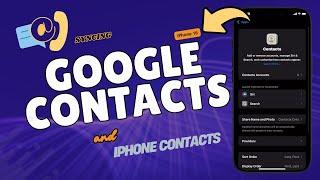 How to Sync Google/Gmail Contacts with your iPhone 16