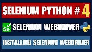 Selenium Python #4 | Installing Selenium WebDriver