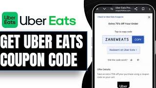 How to Get Uber Eats Coupon Code (2024)