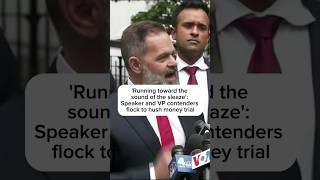 'Running toward the sound of the sleaze': Speaker and VP contenders flock to hush money trial