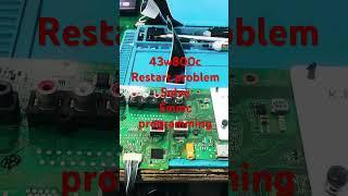 Sony 43w800c restart problem solve ,emmc programming