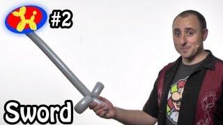 One Balloon Sword - Balloon Animal Lessons #2 ( globoflexia - espadas con globos)