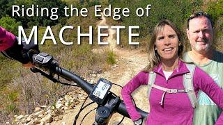 Riding the Edge of "Machete" - Mountain Biking 4K - Rancho Santa Margarita, CA