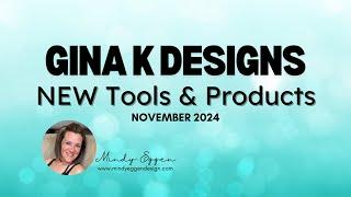 GINA K DESIGNS New Tools, Card Kit & Products + Special Offers!