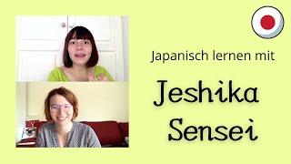 Verneinung von Verben (Teil 2) - Japanisch Lernen mit Jeshika Sensei