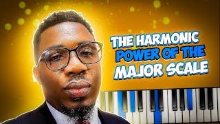 The Harmonic Power Of The Major Scale | Onyemachi Chuku