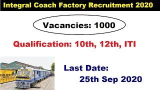 Integral Coach Factory Recruitment 2020 - 1000 Vacancies - Railway Jobs In India