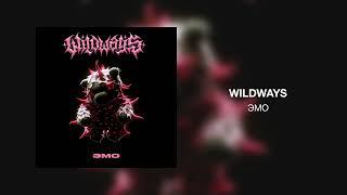 Wildways - ЭМО