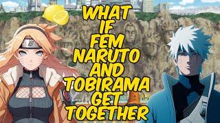 What If Fem Naruto And Tobirama Get Together || Naruto Lemon || Part 1