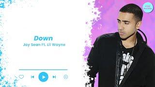 Jay Sean Ft. Lil Wayne - Down Lyrics