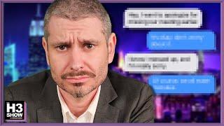 He’s Finally Apologized - H3 Show #152