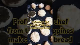 Professional chef from the Philippines makes pataer bread #viralvideo #food #vlog #cooking