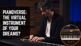 Exploring Pianoverse: The Brand New Virtual Instrument from IK Multimedia