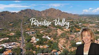 Welcome to Paradise Valley, Arizona - A Quiet, Desert Oasis You Can Call Home