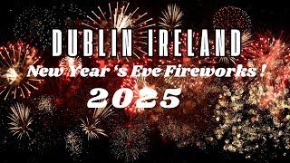 New Year's 2025 - Dublin Ireland fireworks -  Happy New Year