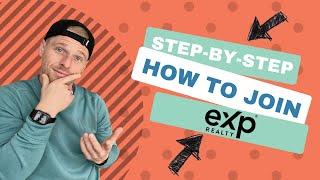 How to Join eXp Realty in 2022 (STEP BY STEP APPLICATION TUTORIAL)