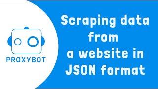 Scraping Data from a website in JSON format