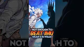 Luffy's Gear 5th is WEAK! #onepiece