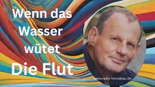 Die Flut - der wütende Neptun wütet. Überschwemmungen warum, wie geht es weiter...