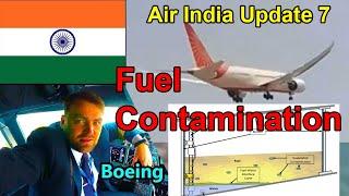 Air India Crash Update 7: Loss of Thrust and Fuel Contamination is Main Version. It happened before