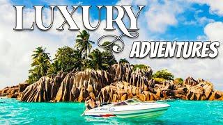 Luxury Adventures: Unforgettable Experiences for the Discerning Traveler | Luxury Travel Expert