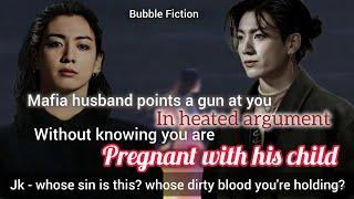 (part-2)Mafia Husband points a gun in heated argument without knowing you're pregnant#btsff