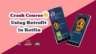 Getting started with Retrofit - Crash Course 