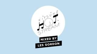 Mix by Les Gordon  | Kitsuné Hot Stream