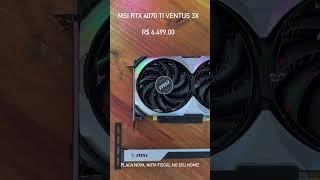 Msi RTX 4070 Ti Ventus 3x