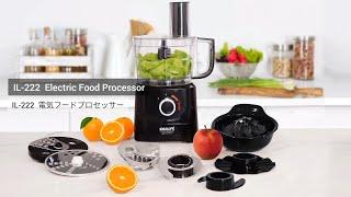 IDEALIFE Food Processor IL-222 (Product Video Catalogue)