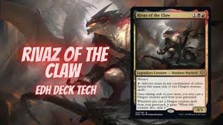 Rivaz of the Claw: EDH Dragon Tribal Deck Tech