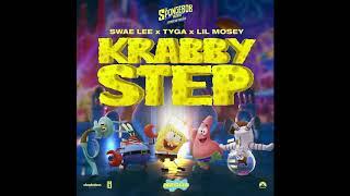 KRABBY STEP - TYGA x SWAE LEE x LIL MOSEY (Audio)