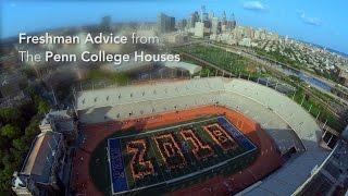 Freshman Advice from the Penn College Houses