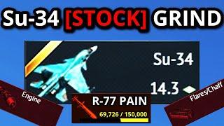 MY SU-34 [STOCK] GRIND EXPERIENCE WAS MAD (and i loved it)