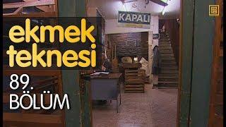 Ekmek Teknesi 89.Bölüm | Tek Parça