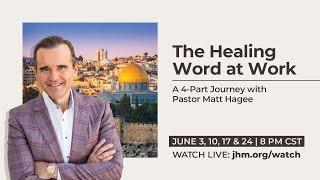 The Healing Word at Work, Part 3