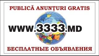 бесплатные объявления на 3333.md Доска объявлений