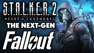 STALKER 2 Is The NEXT-GEN FALLOUT You've All Been Waiting For