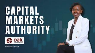 What Is The Capital Markets Authority (CMA)? | Rina Hicks | #OakSpecialFund