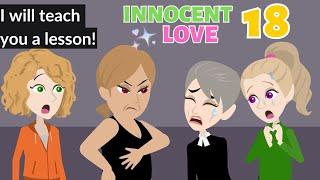 Innocent Love Episode 18 - Poor Girl Animated Story - English Story 4U